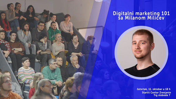 digitalni markting 101 milan milicev startit centar zrenjanin001